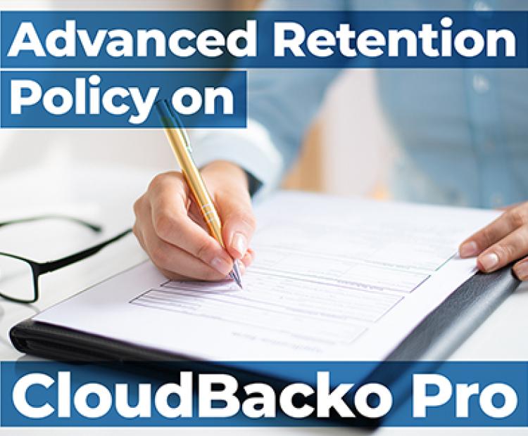 How to configure Advanced Retention Policy on CloudBacko Pro