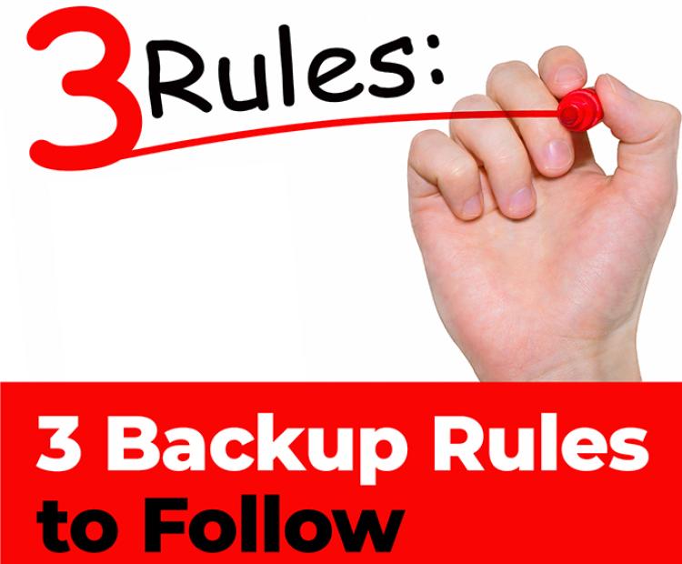 3 Backup Rules to Follow