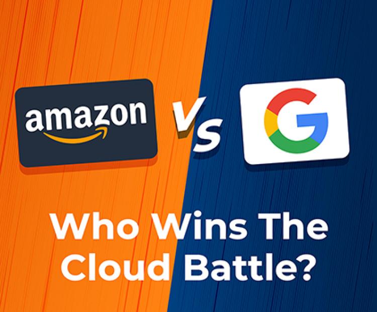 Amazon Vs. Google: Who Wins The Cloud Battle?