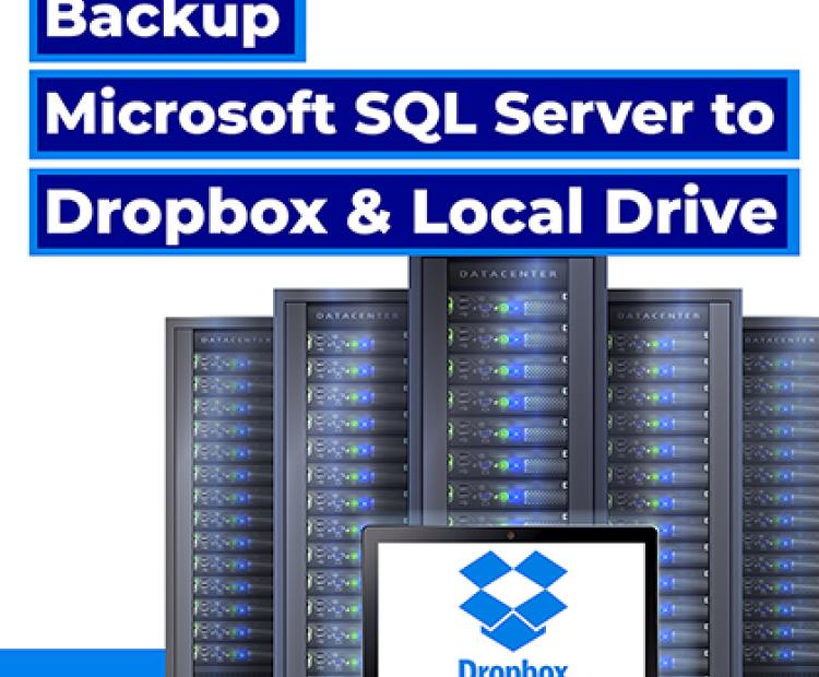 How to backup Microsoft SQL Server to Dropbox and Local Drive