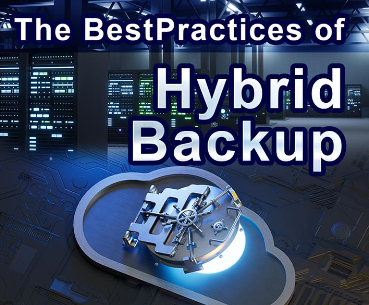 The Best Practices of Hybrid Backup