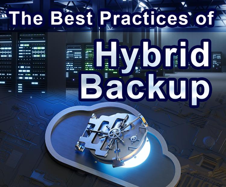 The Best Practices of Hybrid Backup