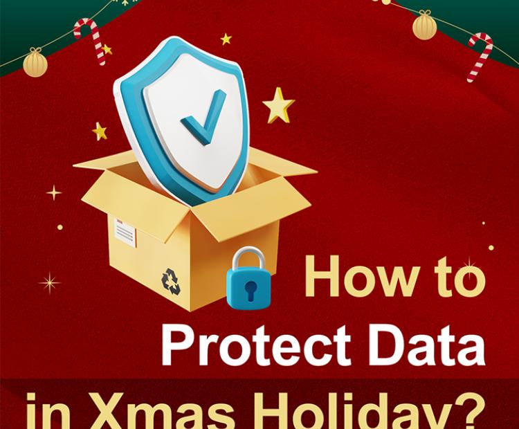 How to Protect Data in Xmas Holiday?