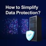 How to Simplify Data Protection?